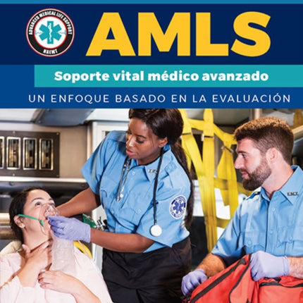 Advanced Medical Life Support AMLS Spanish Fourth Edition