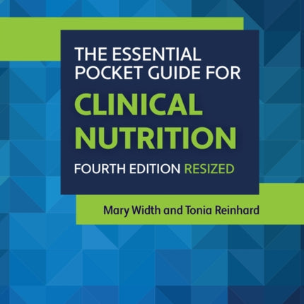 The Essential Pocket Guide for Clinical Nutrition