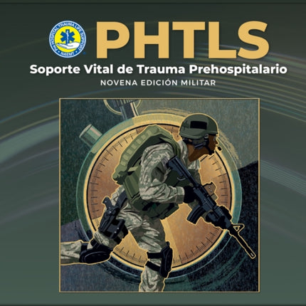 PHTLS Soporte Vital de Trauma Prehospitalario