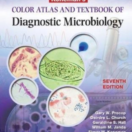 Koneman's Color Atlas And Textbook Of Diagnostic Microbiology