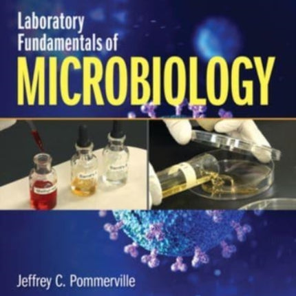 Laboratory Fundamentals of Microbiology