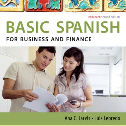 Basic Spanish for Business and Finance Enhanced Edition