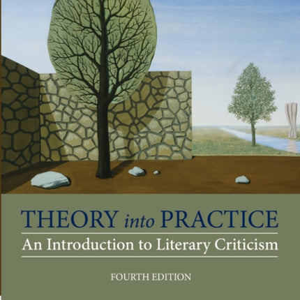 Theory into Practice: An Introduction to Literary Criticism