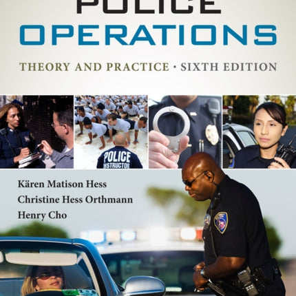 Police Operations: Theory and Practice