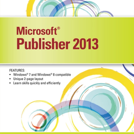 Microsoft�� Publisher 2013: Illustrated