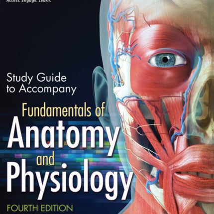 Study Guide for Rizzo's Fundamentals of Anatomy and Physiology, 4th