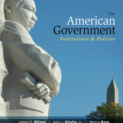 American Government: Institutions and Policies