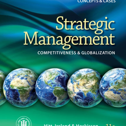 Strategic Management Concepts Competitiveness and Globalization