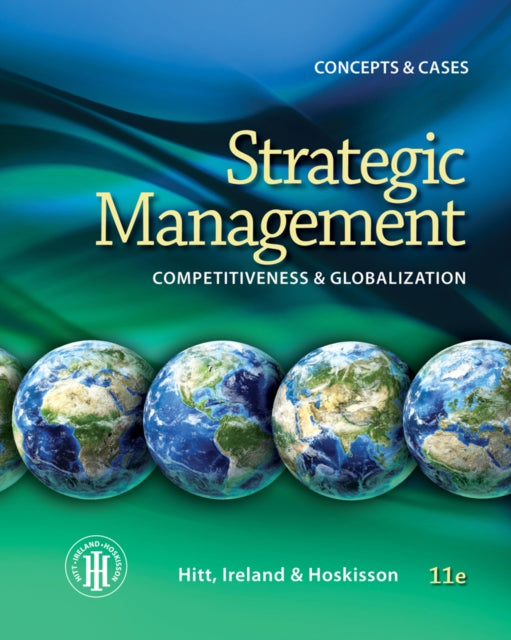 Strategic Management Concepts Competitiveness and Globalization