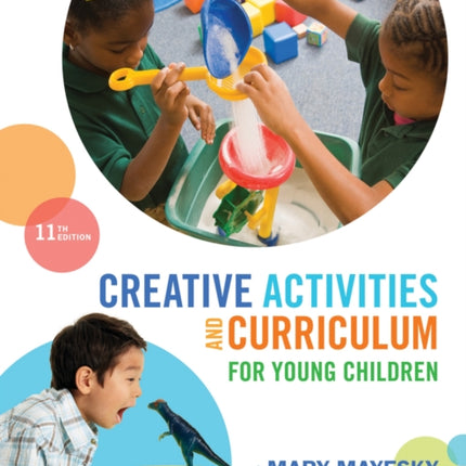 Creative Activities and Curriculum for Young Children