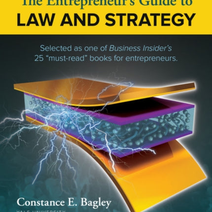 The Entrepreneur's Guide to Law and Strategy