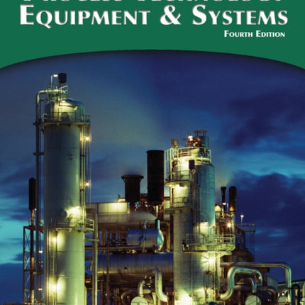 Process Technology Equipment and Systems