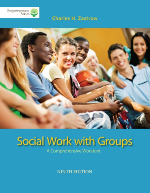 Brooks/Cole Empowerment Series: Social Work with Groups: A Comprehensive Worktext