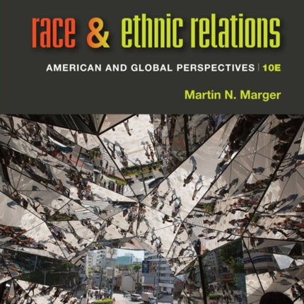 Race and Ethnic Relations: American and Global Perspectives