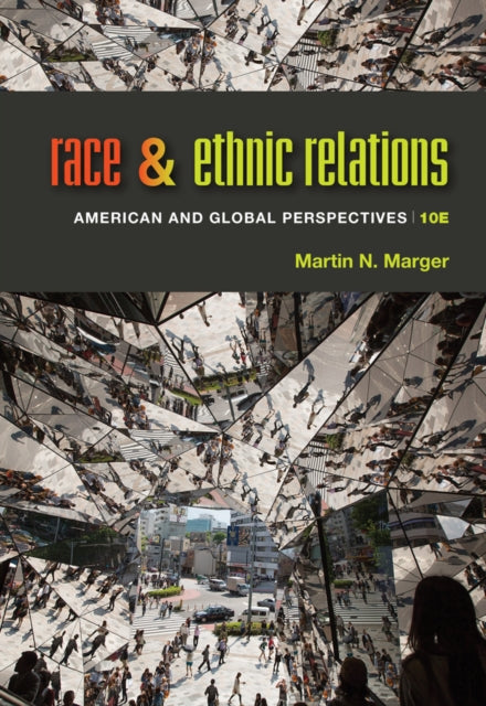 Race and Ethnic Relations: American and Global Perspectives