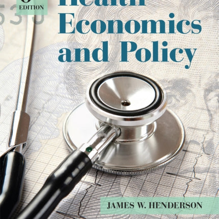 Health Economics and Policy