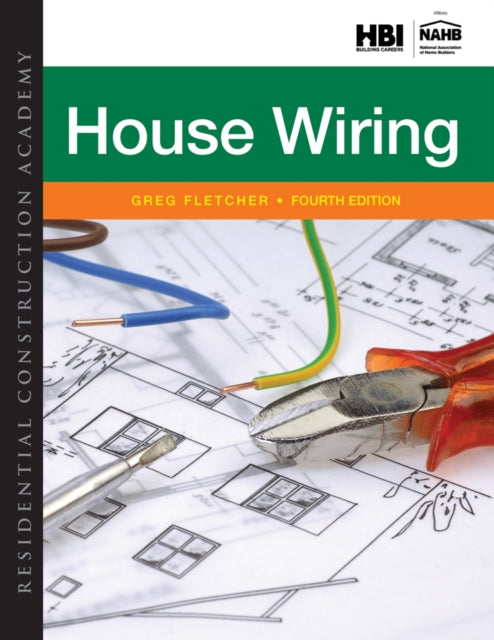 Residential Construction Academy: House Wiring