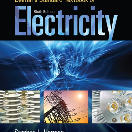Delmars Standard Textbook of Electricity