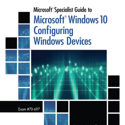 Microsoft Specialist Guide to Microsoft Windows