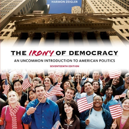 The Irony of Democracy