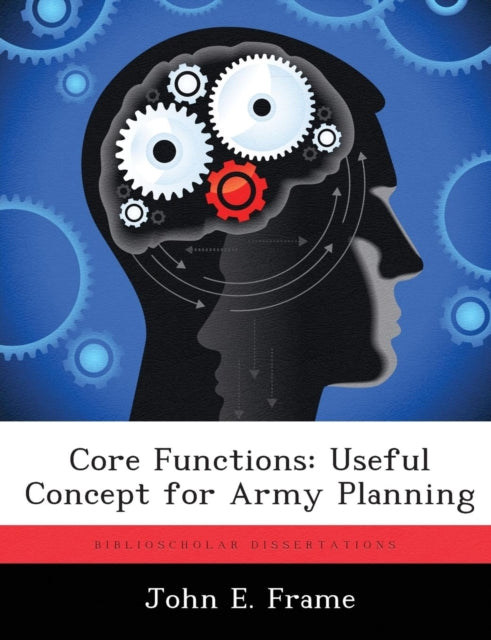 Core Functions Useful Concept for Army Planning