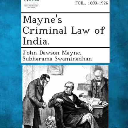 Maynes Criminal Law of India