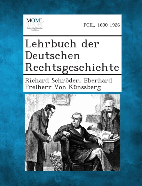 Lehrbuch Der Deutschen Rechtsgeschichte