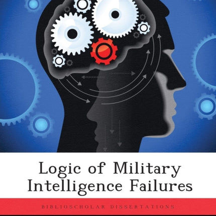 Logic of Military Intelligence Failures