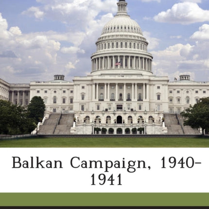 Balkan Campaign 19401941