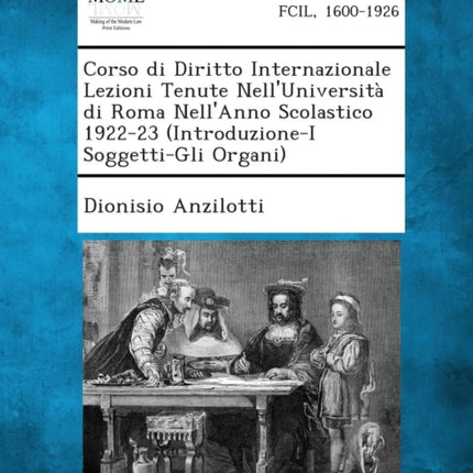 Corso di Diritto Internazionale Lezioni Tenute NellUniversit di Roma NellAnno Scolastico 192223 IntroduzioneI SoggettiGli Organi