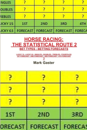 Horse Racing the Statistical Route 2