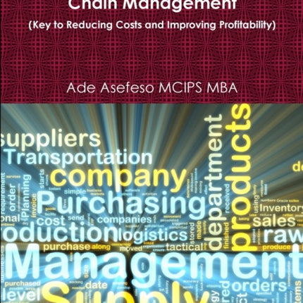 Lean Procurement and Supply Chain Management Key to Reducing Costs and Improving Profitability