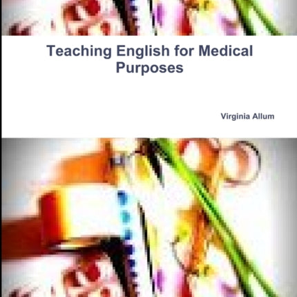 Teaching English for Medical Purposes