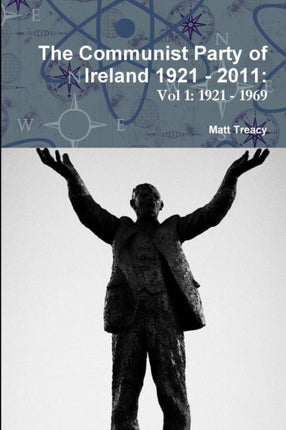 The Communist Party of Ireland 1921  2011