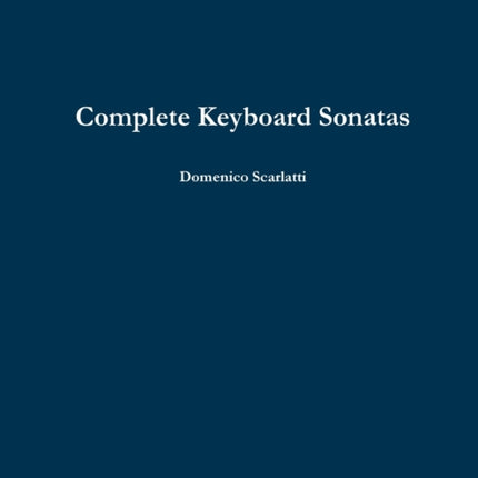 Complete Keyboard Sonatas