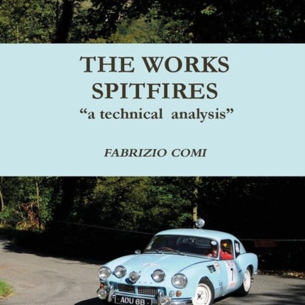 THE WORKS SPITFIRES a technical analysis