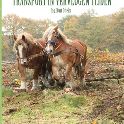 Transport in Vervlogen Tijden