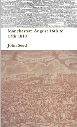 Manchester August 16th  17th 1819