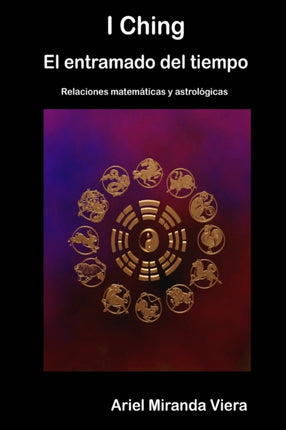 I Ching El Entramado del Tiempo