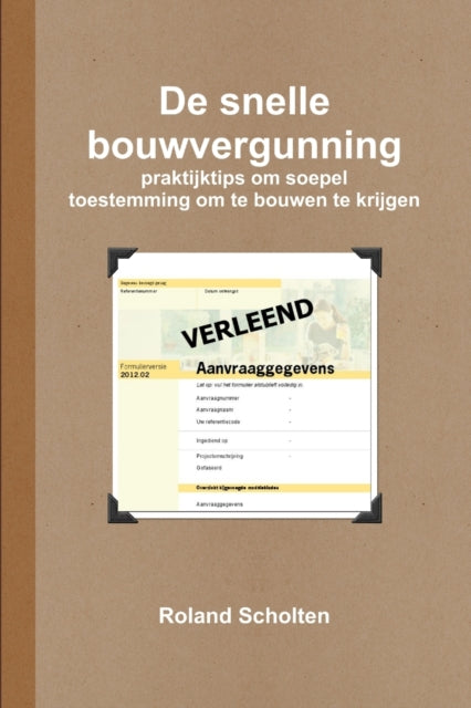 De snelle bouwvergunning praktijktips om soepel