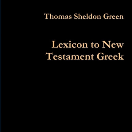 Lexicon to New Testament Greek
