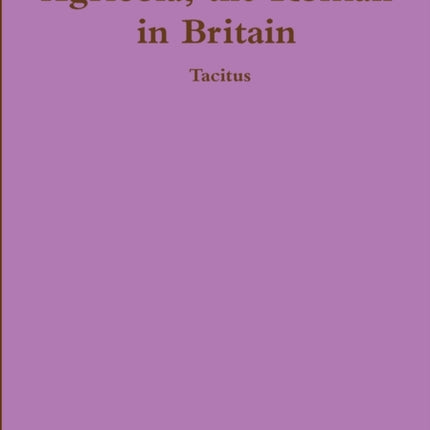 Agricola ther Roman in Britain