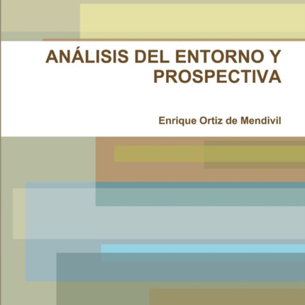 Anlisis Del Entorno Y Prospectiva