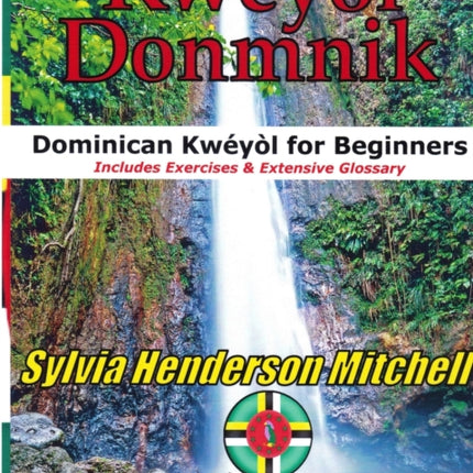 Kwyl Donmnik Dominican Kwyl for Beginners Dominican Kweyol for Beginners