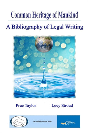 Common Heritage of Mankind A Bibliography of Legal Writing