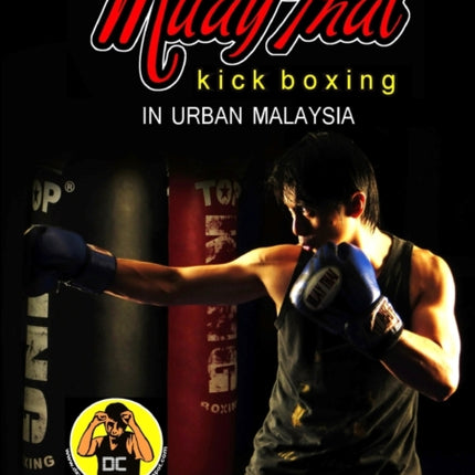David Cheahs Muay Thai Kick Boxing