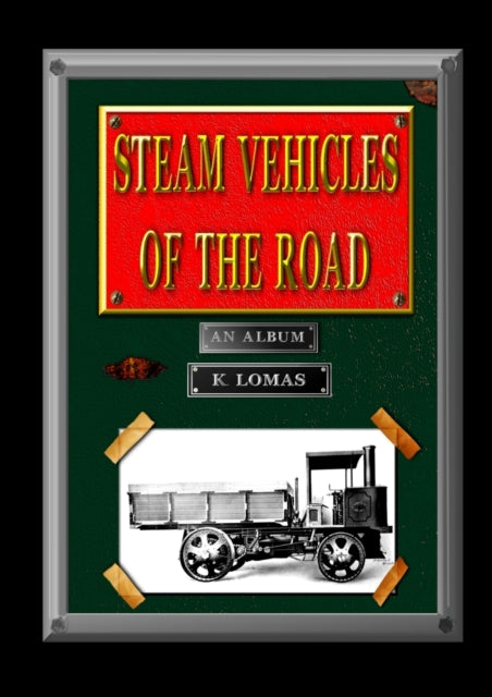 Steam Vehicles Of The Road