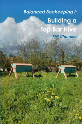 Balanced Beekeeping I Building a Top Bar Hive