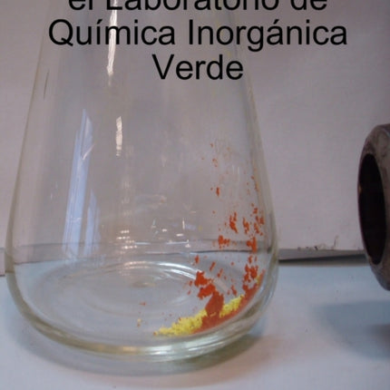 Experimentos Para El Laboratorio de Quimica Inorganica Verde