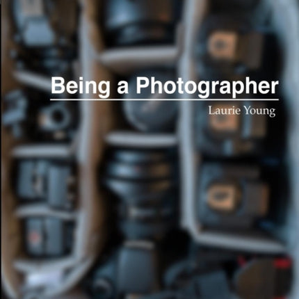Being a Photographer